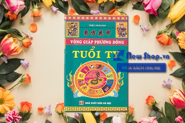 Vòng Giáp Phương Đông - Tuổi Tỵ Trọn Đời